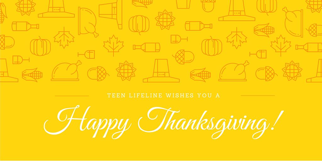 Happy Thanksgiving from Teen Lifeline!