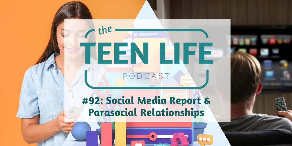 Ep. 92: Social Media Report & Parasocial Relationships