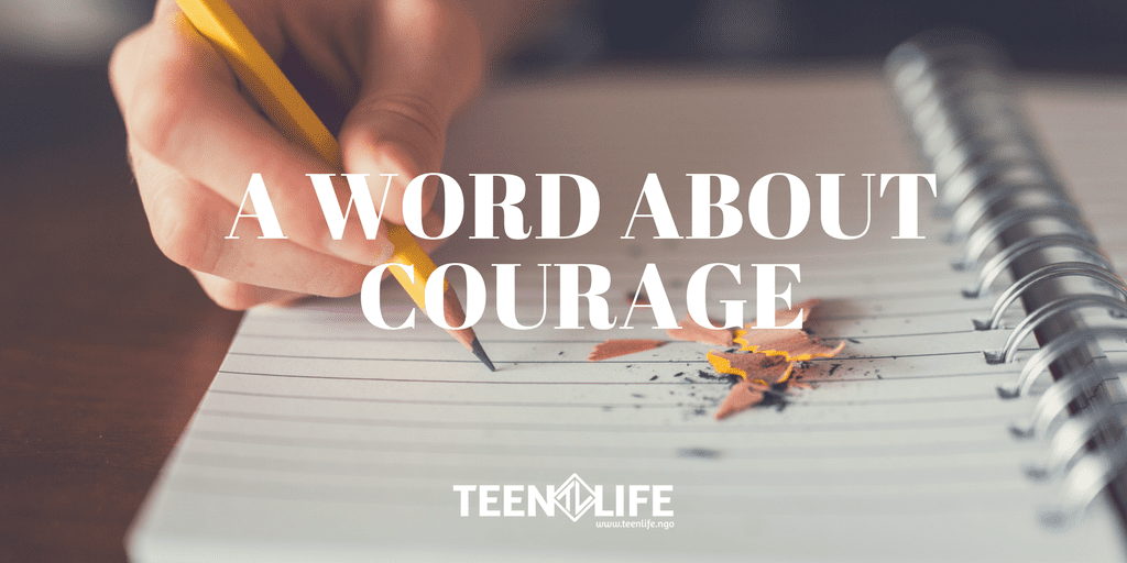 A Few Words on Courage