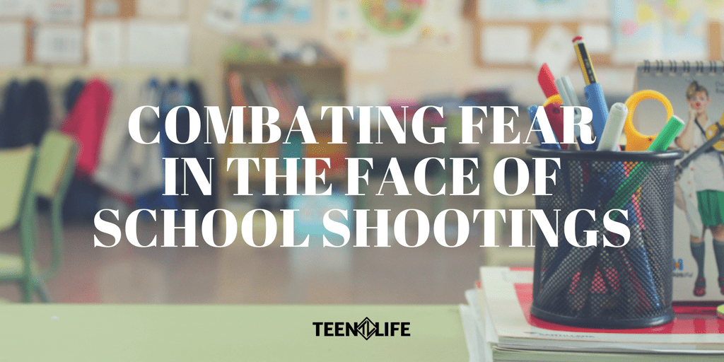 Combating Fear in the Face of School Shootings