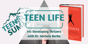 Developing Thrivers with Michele Borba