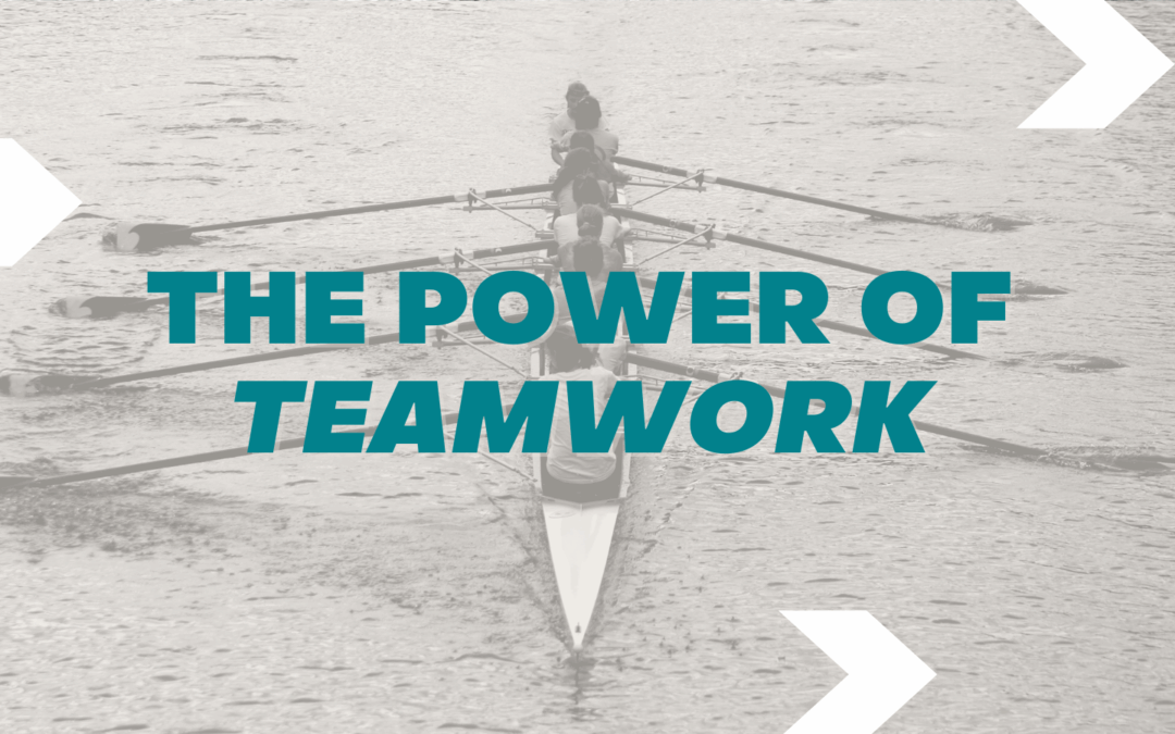 The Power of Teamwork