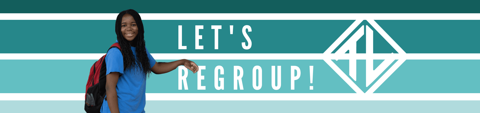 Let's Regroup! Let's Regroup!