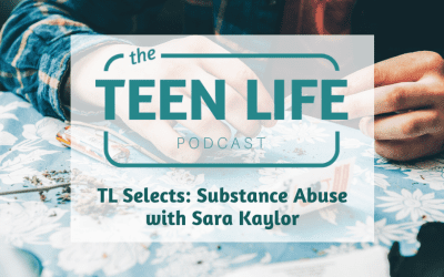 TL Selects: Substance Abuse with Sara Kaylor