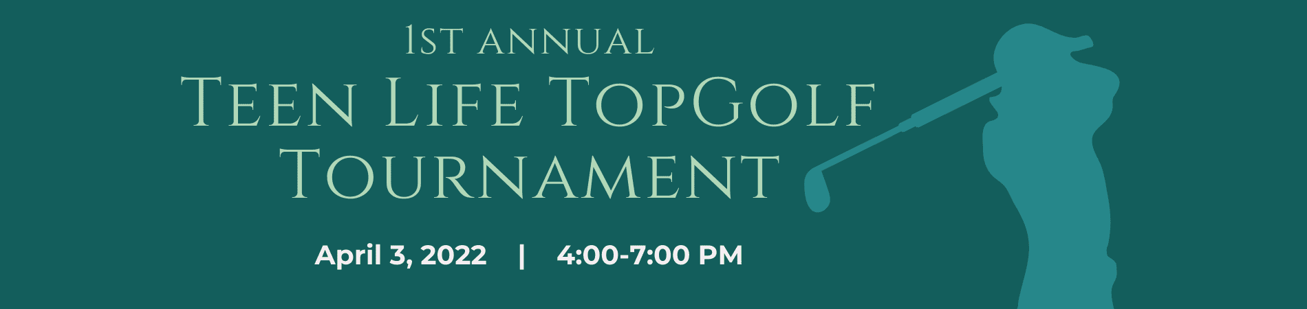 1st Annual Teen Life Topgolf Tournament