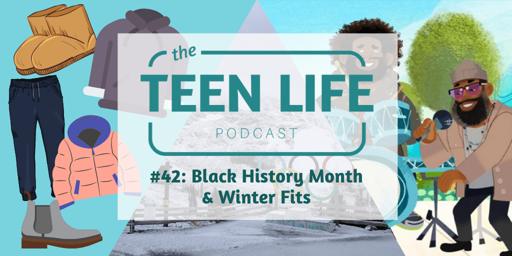 Ep. 42: Black History Month & Winter Fits