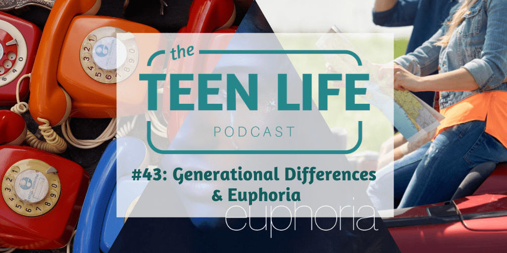 Ep. 43: Generational Differences & Euphoria