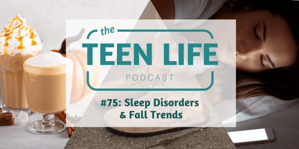 Ep. 75: Sleep Disorders & Fall Trends