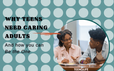 Why teens need caring adults