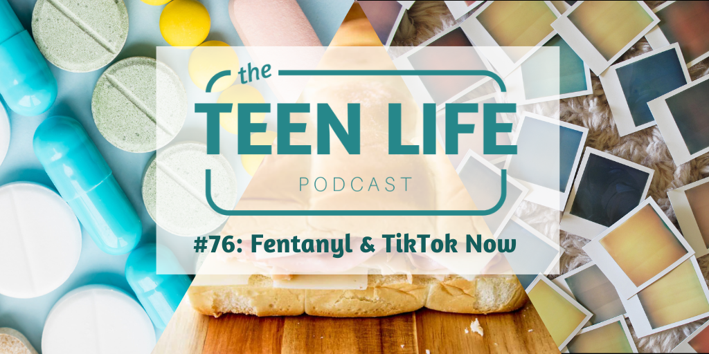 Ep. 76: Fentanyl & TikTok Now
