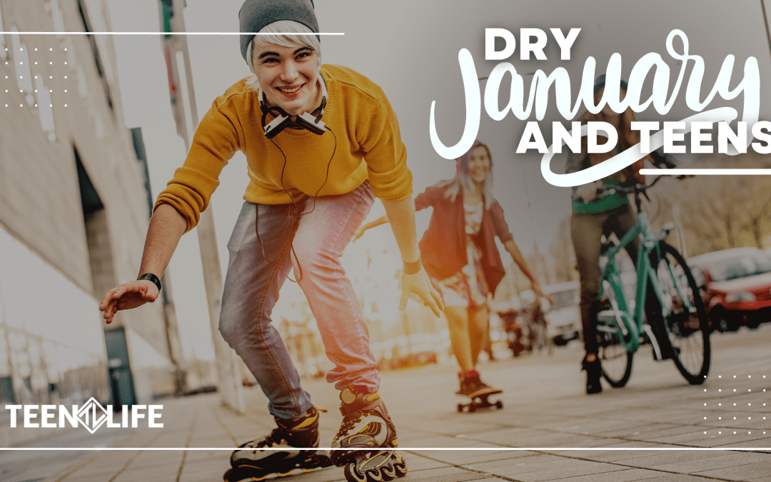 Dry January and Teens