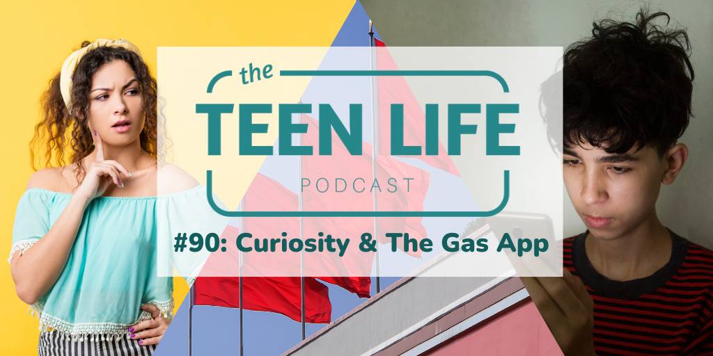 Ep.  90: Curiosity & the Gas App