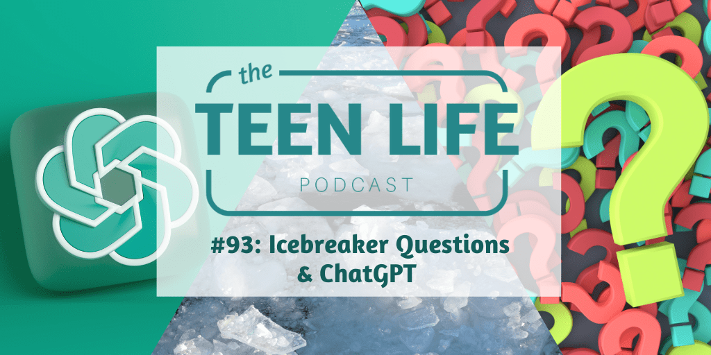 Episode 93: Icebreaker Questions & ChatGPT