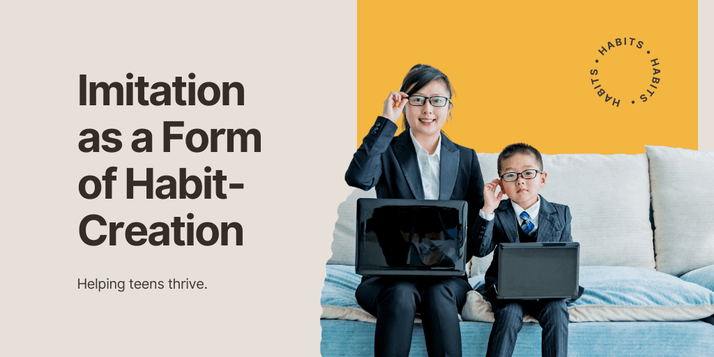 Imitation as a Form of Habit-Creation