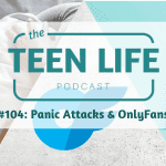 Ep. 104: Panic Attacks & OnlyFans