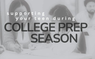 Supporting Teens During College Prep Season