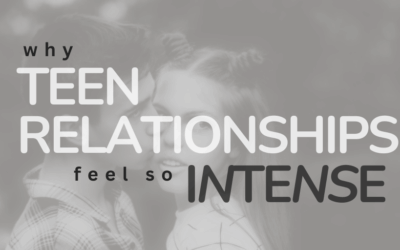 Why Teen Relationships Feel So Intense