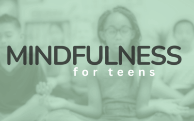 Mindfulness for Teens