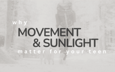 Why Movement and Sunlight Matter for Teens