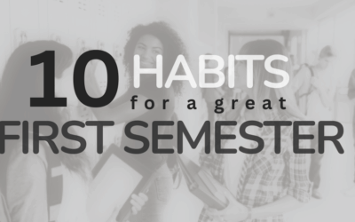 10 Habits for a Great First Semester